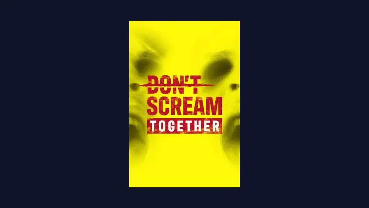 Cover art of DON'T SCREAM TOGETHER