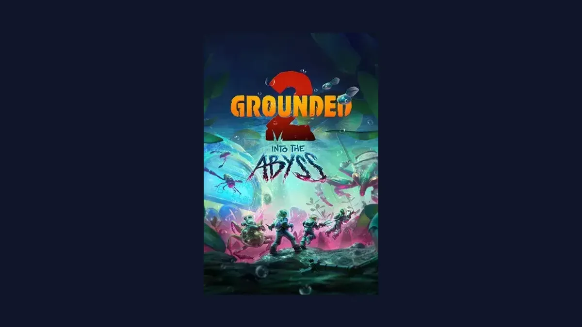 Cover art of Grounded 2