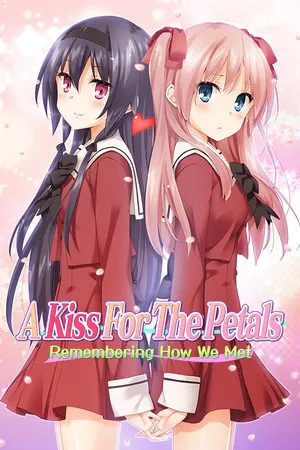 A Kiss For The Petals - Remembering How We Met Cover