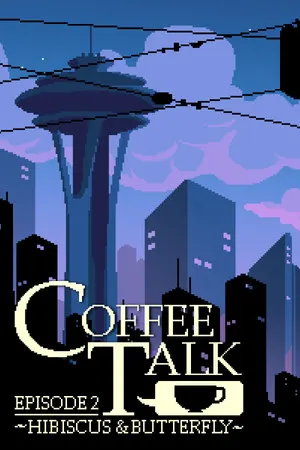Coffee Talk Episode 2: Hibiscus & Butterfly cover art