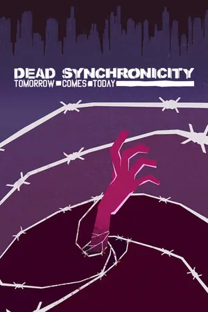 Dead Synchronicity: Tomorrow Comes Today Cover