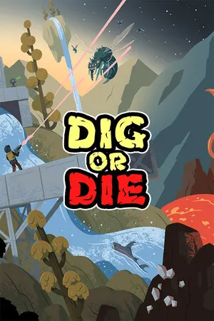 Dig or Die cover art