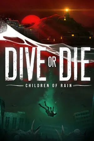 DIVE or DIE - Children of Rain cover art