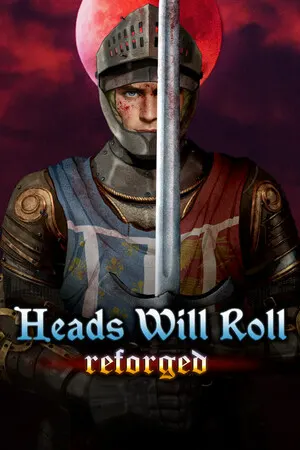 Heads Will Roll: Reforged Cover