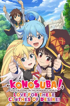 KONOSUBA - God's Blessing on this Wonderful World! Love For These Clothes Of Desire! cover art