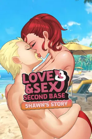 Love and Sex: Second Base - Shawn's Story cover art