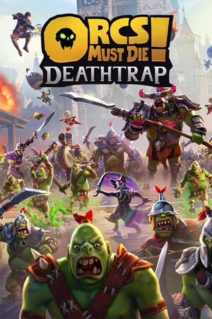 Orcs Must Die! Deathtrap cover art