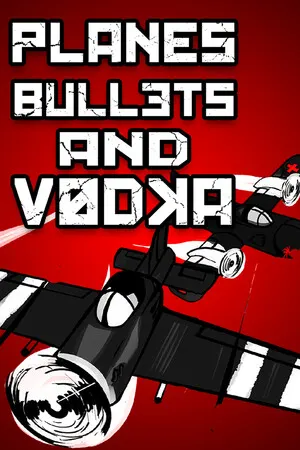 Planes, Bullets and Vodka Cover