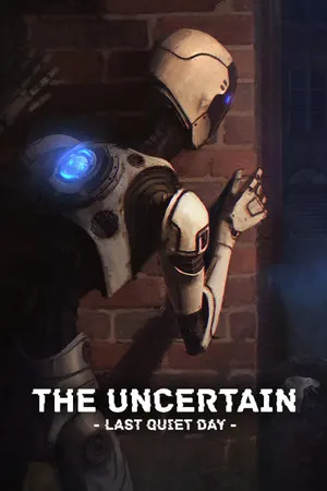 The Uncertain: Last Quiet Day Cover
