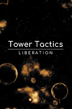 Tower Tactics: Liberation Cover